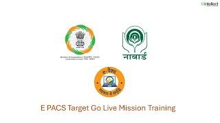 E PACS Target Go Live Mission Training