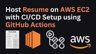 Hosting Your Resume on AWS EC2 with a CI/CD Setup Using GitHub Actions | AWS Project Demo