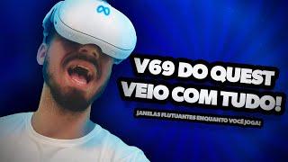 A melhor novidade da atualização V69 do Meta Quest! Janelas flutuantes enquanto você joga!