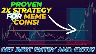 CONSISTENTLY GET 2X ON MEME COINS WITH THIS STRATEGY!