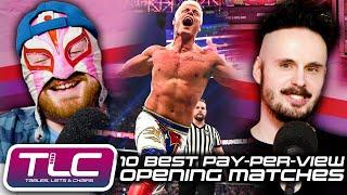 10 Best PPV Opening Matches | Tables, Lists & Chairs (ft. Ace Trainer Liam)