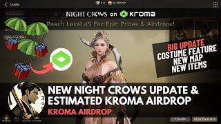 Airdrop + Play2Earn: Kroma x Night Crows (Big Update / New Items / New Map)