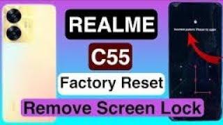 Realme C55 Hard Reset | Realme (RMX3710) Pattern Lock Remove Without Pc Android 13 | Password Forgot