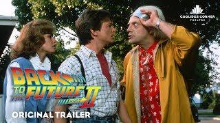 Back to the Future Part II | Original Trailer | Coolidge Corner Theatre