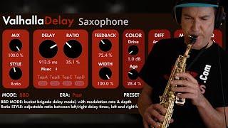 Valhalla delay- best effect for Saxophone ever?