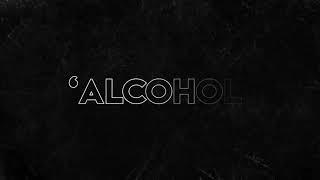 Borgeous - Alcohol  [Lyric Video]