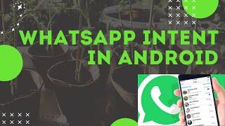 Whatsapp Intent in Android | Sharing message to whatsapp from Android app | android studio