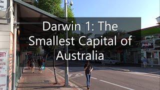 Darwin, Australia 1: The Smallest Capital