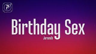 Jeremih - Birthday Sex (Lyrics)