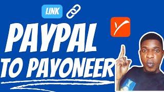 How to link PayPal to Payoneer account - Send money from PayPal to Payoneer bank