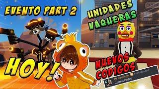 ¡ EVENTO NORTEÑO PART 2 !, UNIDADES VAQUERAS Y CODIGOS  #fivenightsatfreddys  #fivenightstdroblox