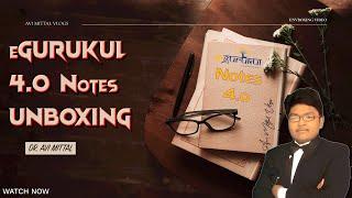 E-GURUKUL 4.0 Notes Unboxing - Avi Mittal Vlogs | NEET PG - NEXT - USMLE - MBBS Proff | DBMCI