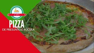 Como fazer pizza italiana de presunto cru e rúcula - Culinária direto da Itália