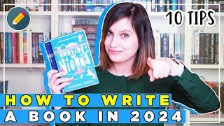 Write Your Book In 2024 | 10 Tips To Write Your First Book // writing pep talk