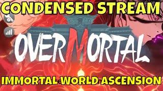 IMMORTAL WORLD ASCENSION STREAM!! - Idle Overmortal