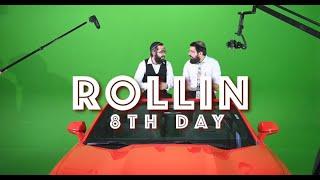 8th Day - Rollin (Official Music Video)