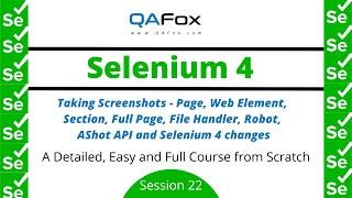 Taking Screenshots - Page, Element, Section, Full, FileHandler, Robot & AShot (Selenium 4 - Part 22)