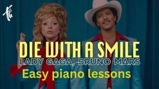 Piano Lessons: "Die With a Smile" by Bruno Mars & Lady Gaga | Free Sheet Music PDF Download