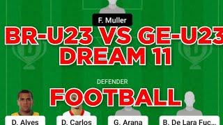 BR-U23 vs GE-U23 Football team prediction Dream11 win