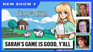 Mastering Fields Of Mistria - The Game Sarah Worked On Is Good!