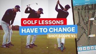 GOLF LESSONS HAVE TO CHANGE V3 SHOT SCOPE