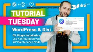 WordPress & Divi Tutorial 2022 Deutsch, 03: PlugIn Installation & Konfiguration WP Maintenance Mode