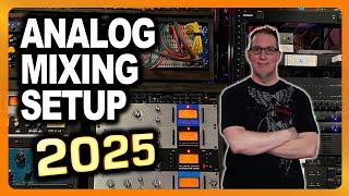 2025 Analog Mixing Setup: From SSL to Focal