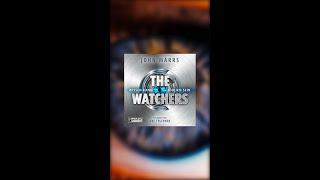 »The Watchers« von John Marrs, gelesen von Uve Teschner || Thriller #shorts story