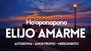 HOOPONOPONO para fortalecer la AUTOESTIMA nutrir el AMOR PROPIO  DORMIR sanando HERIDAS EMOCIONALES