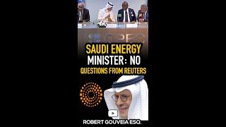 Saudi Energy Minister: No Questions from Reuters #shorts