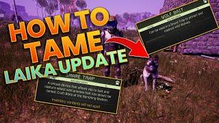 How to TAME a Wolf in ICARUS (Laika Update)