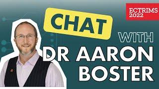 Do THIS to Get Your Doctor to Understand You | Chat w/ Dr Aaron Boster at ECTRIMS 2022