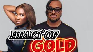 HEART OF GOLD BRYAN OKWARA AND SONIA UCHE (New movie)️