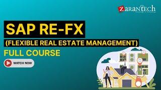 SAP RE-FX (Flexible Real Estate Management) Full Course | ZaranTech