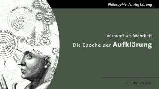 Vernunft als Wahrheit - Die Epoche der Aufklärung