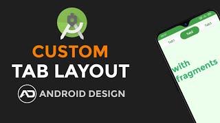 Custom Tab Layout in Android | Tab Layout with fragments | @CodeByAshish