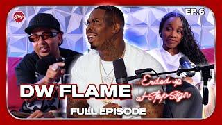 DW FLAME - not made for No Jumper podcast, B Simone wont him down, 50/50 relationships