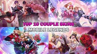 BEST 10 COUPLE SKIN MOBILE LEGENDS | BEST LOVE COUPLES IN MOBILE LEGENDS - 2022