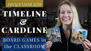 BOARD GAMES IN THE CLASSROOM with Professor Kim: TIMELINE & CARDLINE for history and geography