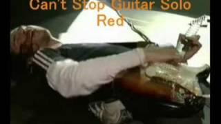 RHCP - John Frusciante - Can't Stop Guitar Solos