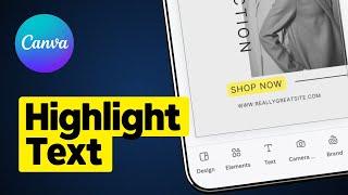 How to Highlight Text on Canva Mobile