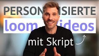 Wie du personalisierte Sales Videos erstellst (inkl. Skript)