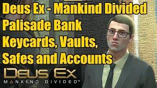 Deus Ex Bank | The Palisade Property Bank | Keycards, Vaults and Executive Safes | Praxis Kits