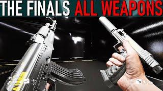 The Finals - All Weapons
