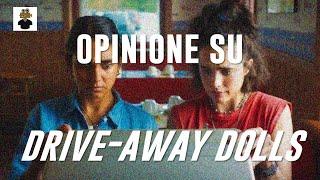 Opinione #7: Drive-Away Dolls