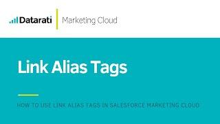 How Alias Tags work in Salesforce Marketing Cloud