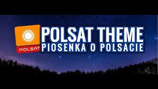  POLSAT THEME  - Piosenka o POLSACIE