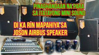 mag tatayo ng  mini Sound || Joson Airbus speaker & Mix-20BT