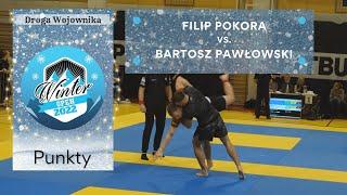 Filip POKORA vs Bartosz PAWŁOWSKI - 1/8 Finału No-Gi Adult Biały -79,5 kg | Winter Open 2022