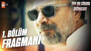 Ben Bu Cihana Sığmazam | 1. Bölüm Fragmanı @atvturkiye